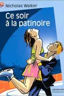 Book cover of Ce soir à la patinoire
