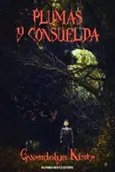 Book cover of Plumas y consuelda