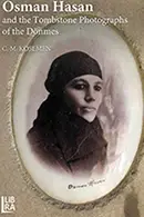 Book cover of Osman Hasan and the Tombstone Photographs of the Dönmes