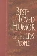 Book cover of Best-loved humor of the LDS people