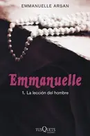 Book cover of Emmanuelle 1. La lección del hombre