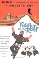 Book cover of Dan Coates plays easy piano pieces from Fiddler on the roof