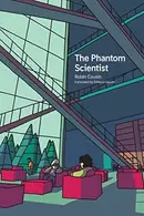 Book cover of Phantom Scientist