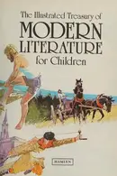 Book cover of Illustrated Treasury of Modern Literature for Children