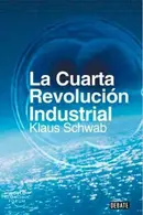 Book cover of La cuarta revolución industrial
