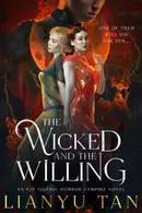 Book cover of The Wicked and the Willing