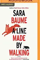 Book cover of Line Made by Walking, A
