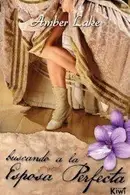 Book cover of Buscando a la Esposa Perfecta