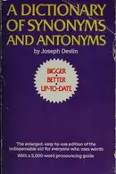 Book cover of A dictionary of synonyms and antonyms, with 5000 words most often mispronounced