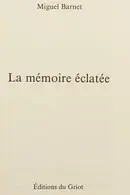 Book cover of La mémoire éclatée