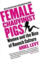 Book cover of Female Chauvinist Pigs