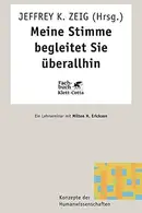 Book cover of Meine Stimme begleitet Sie überallhin. Ein Lehrseminar.