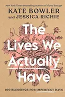 Book cover of Lives We Actually Have