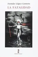 Book cover of La fatalidad