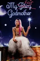 Book cover of My Fair Godmother (My Fair Godmother #1)