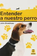 Book cover of Entender a nuestro perro