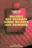 Book cover of Mujeres que escriben sobre mujeres (que escriben)
