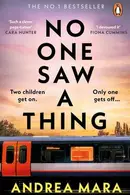 Book cover of No One Saw a Thing