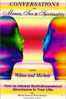 Book cover of Conversations on money, sex & spirituality with Wilma and Michele