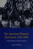 Book cover of The American women's movement, 1945-2000