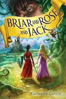 Book cover of Briar and Rose and Jack