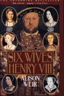 Book cover of The six wives of Henry VIII