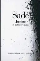 Book cover of Sade ; Justine et autres romans [ Bibiotheque de la Pleiade ]