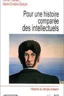 Book cover of Pour une histoire comparée des intellectuels