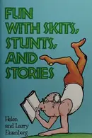 Book cover of Fun with skits, stunts, and stories