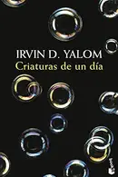 Book cover of Criaturas de un día