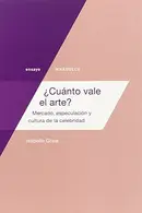 Book cover of ¿Cuánto vale el arte?