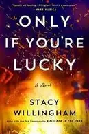 Book cover of Only If You're Lucky