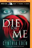 Book cover of Die For Me