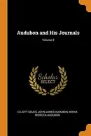 Book cover of Audubon and His Journals; Volume 2