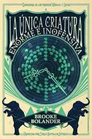 Book cover of La única criatura enorme e inofensiva