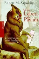 Book cover of Mein Leben als Pavian. Erinnerungen eines Primaten