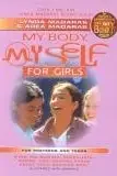 Book cover of My Body, My Self for Girls