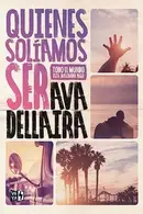 Book cover of Quienes Solamos Ser