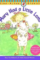 Book cover of Mary Had A Little Lamb