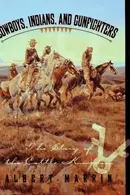 Book cover of Cowboys, Indians, and gunfighters
