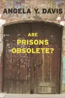 Book cover of Are Prisons Obsolete?
