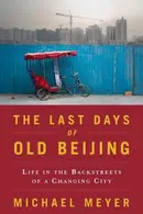 Book cover of The Last Days of Old Beijing