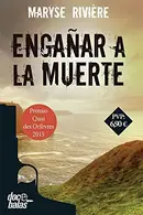 Book cover of Engañar a la muerte