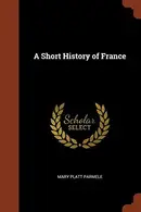 Book cover of A Short History of France