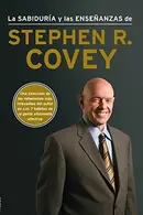 Book cover of La sabiduría y las enseñanzas de Stephen R. Covey