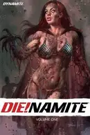 Book cover of DIE!NAMITE (Vol. 1) Collection