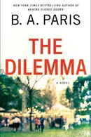 Book cover of The Dilemma