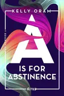 Book cover of A is for Abstinence