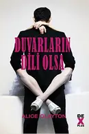 Book cover of Duvarlarin Dili Olsa