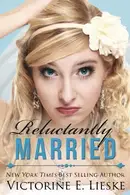 Book cover of Reluctantly Married